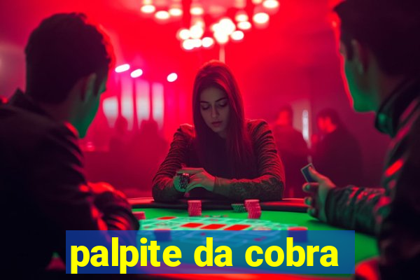 palpite da cobra